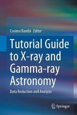 Libro Tutorial Guide To X-ray And Gamma-ray Astronomy : D...