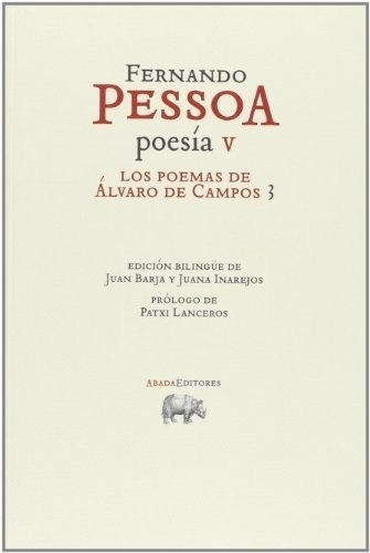 Los Poemas De Álvaro De Campos 3 - Pessoa, Fernando, De Pessoa, Fernando. Editorial Abada Editores En Español