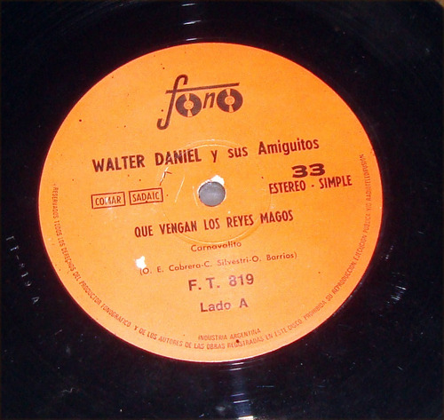 Walter Daniel Y Sus Amiguitos Que Vengan Los Reyes 7'' Kktus