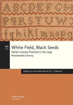 Libro White Field, Black Seeds : Nordic Literacy Practice...