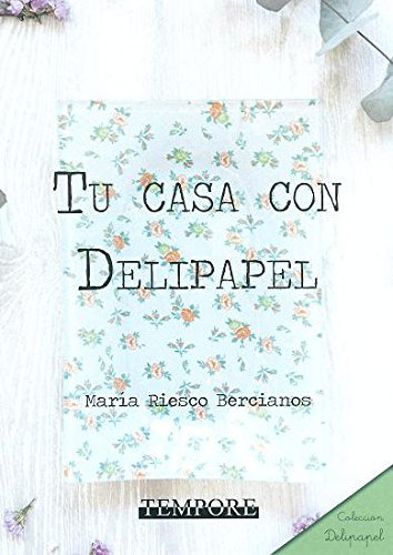 Tu Casa Con Delipapel