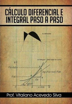 Libro Calculo Diferencial E Integral Paso A Paso - Prof V...