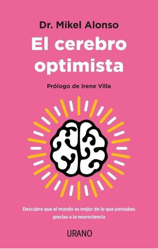 Libro El Cerebro Optimista - Alonso, Mikel