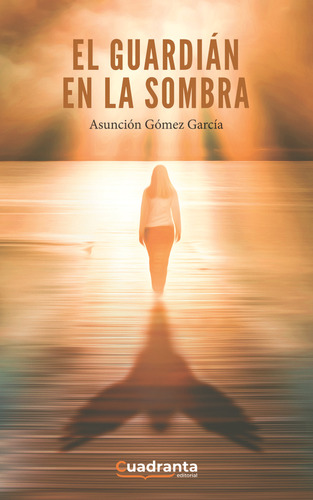 Libro El Guardiã¡n En La Sombra - Gã³mez Garcã­a, Asunciã³n