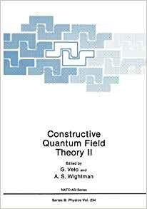 Constructive Quantum Field Theory Ii (nato Science Series B)