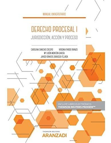 Derecho Procesal I: Jurisdicción, Acción Y Proceso (manuales