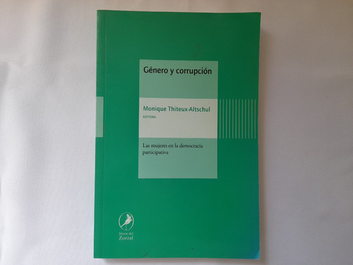 Genero Y Corrupción, Las Mujeres En La Democracia 