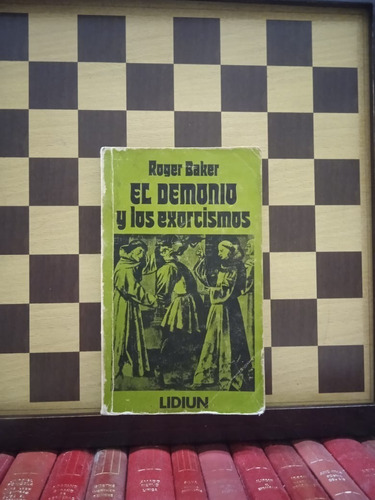 El Demonio Y Los Exorcismos-roger Baker