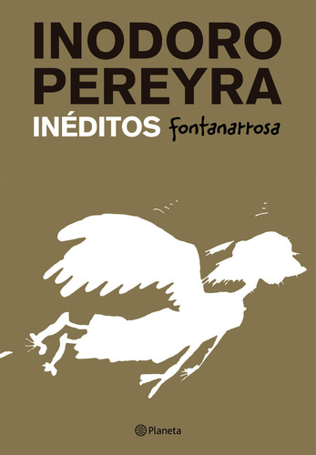 Libro Inodoro Inédito - Roberto Fontanarrosa - Planeta