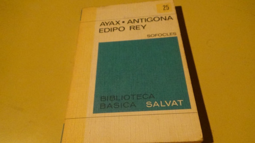 Ayax Antigona Y Edipo Rey Libro Fisico