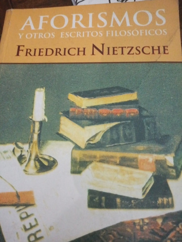 Aforismos Y Otros Escritos Filosóficos/ Friedrich Nietzsche