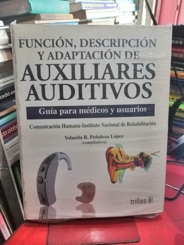 Funcion Descripcion Y Adaptacion De Auxiliares Auditivos