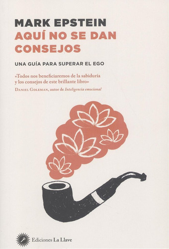 Libro Aqui No Se Dan Consejos - Goleman, Daniel