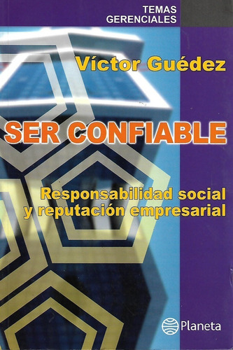 Libro Fisico Ser Confiable Victor Guedez,