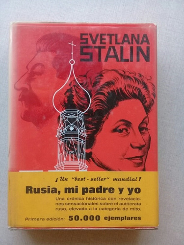 Rusia , Mi Padre Y Yo Svetlana Stalin 1967 Tapas Duras
