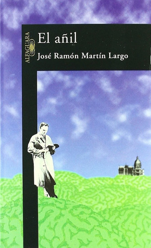 El Añil - Martín Largo, José Ramón  - * 