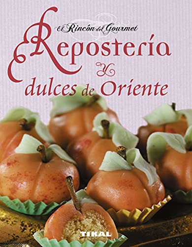 Libro Repostería U Dulces De Oriente De Isabelle Cóte Fréder