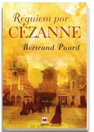 Requiem Por Cezanne, De Puard, Betrand. Editorial S/d, Tapa Tapa Blanda En Español