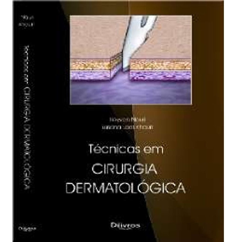  Livro - Técnicas Em Cirurgia Dermatológica