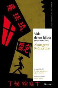 Vida De Un Idiota - Ryunosuke Akutagawa