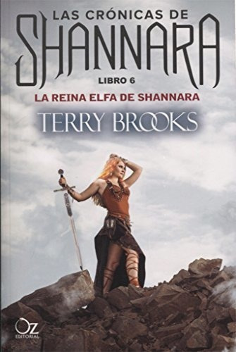 Reina Elfa De Shannara La - Las Cronicas De Shannara 6