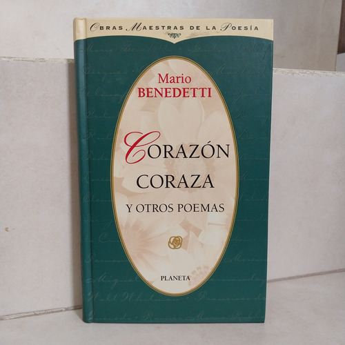 Corazón Coraza Y Otros Poemas. Mario Benedetti