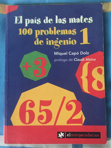El País De Las Mates 100 Problemas De Ingenio 1 Miquel Capó