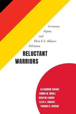 Libro Reluctant Warriors : Germany, Japan, And Their U.s....