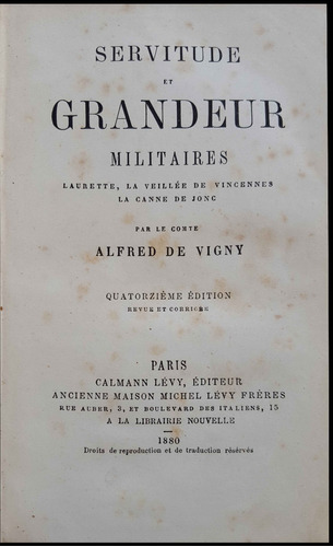 Servitude Et Grandeur Militaires Alfred Vigny 1880 50n 350