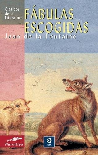 Fabulas Escogidas - Jean De La Fontaine