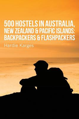 Libro 500 Hostels: Australia, New Zealand & Pacific Islan...