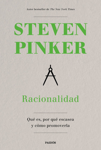 Racionalidad, De Steven Pinker. Editorial Paidós, Tapa Blanda, Edición 1 En Español