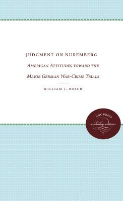 Libro Judgment On Nuremberg: American Attitudes Toward Th...