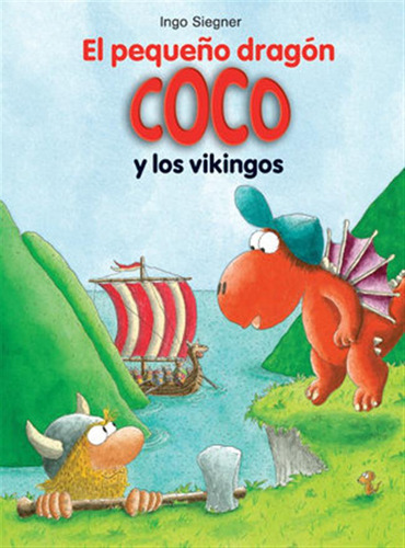Pequeño Dragon Coco 13 Los Vikingos,el - Siegner,ingo