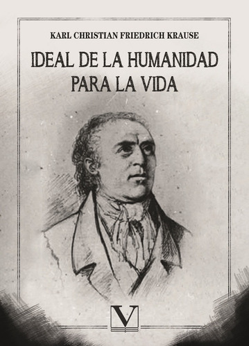 Ideal De La Humanidad  Para La Vida, De Karl Christian Friedrich Krause. Editorial Verbum, Tapa Blanda En Español, 2021