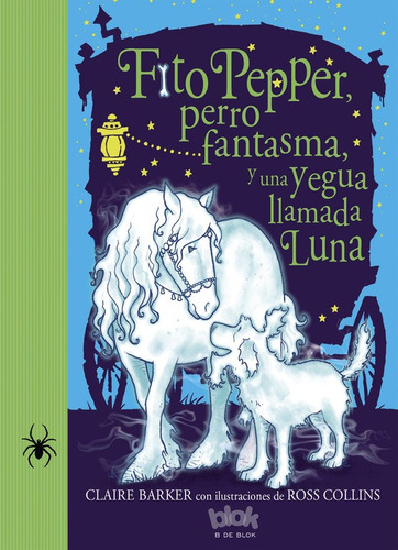 Fito Pepper, Perro Fantasma Y Yegua Llamada Luna  -   - *