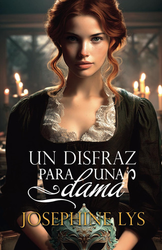 Libro: Un Disfraz Para Una Dama (spanish Edition)