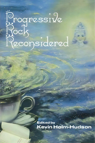 Progressive Rock Reconsidered, De Kevin Holm-hudson. Editorial Taylor Francis Inc, Tapa Blanda En Inglés