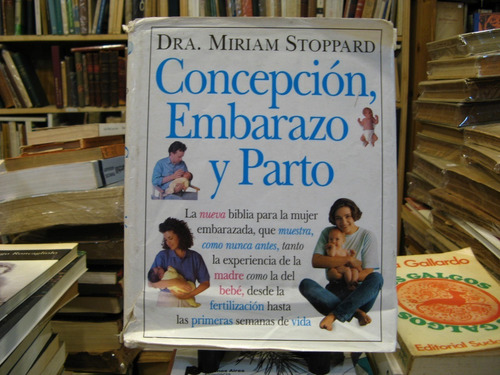 Concepción, Embarazo Y Parto Miriam Stoppard