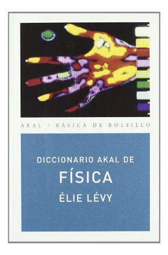 Libro Diccionario Akal De Física De Elie Lévy Ed: 1
