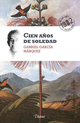 Cien años de soledad (Nueva edición), de García Márquez, Gabriel. Serie Narrativa Planeta Editorial Diana México, tapa blanda en español, 2014