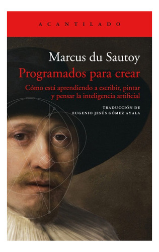 Programados Para Crear - Marcus Du Sautoy