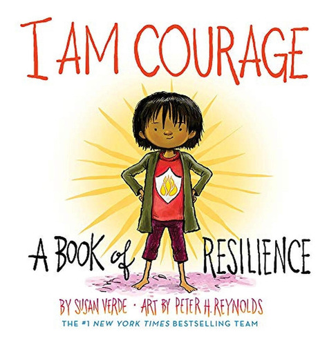 I Am Courage: A Book of Resilience (I Am Books) (Libro en Inglés), de Verde, Susan. Editorial Harry N. Abrams, tapa pasta dura en inglés, 2021