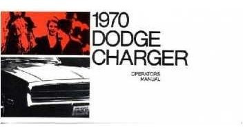 Guia Usuario Manual 1970 Dodge Charger Owners