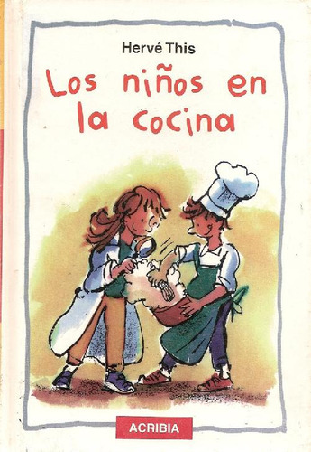 Libro Los Niños En La Cocina De Hervé This