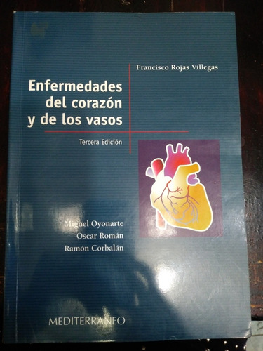 Enfermedades Del Corazon Y De Los Vasos Francisco Rojas Vill