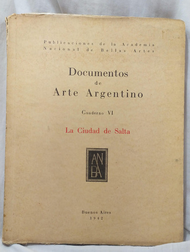 Anba Documentos De Arte Argentino Cuaderno Vi 