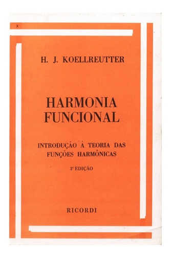 Método Harmonia Funcional 4ª Edição - H. J. Koellreutter