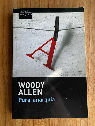Libro De Woody Allen Pura Anarquía Usado