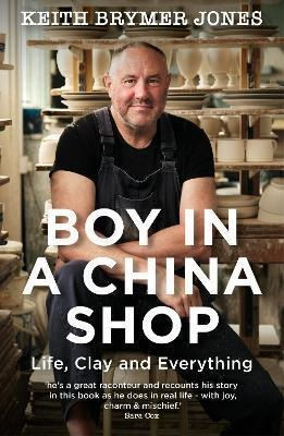 Libro Boy In A China Shop : Life, Clay And Everything - K...